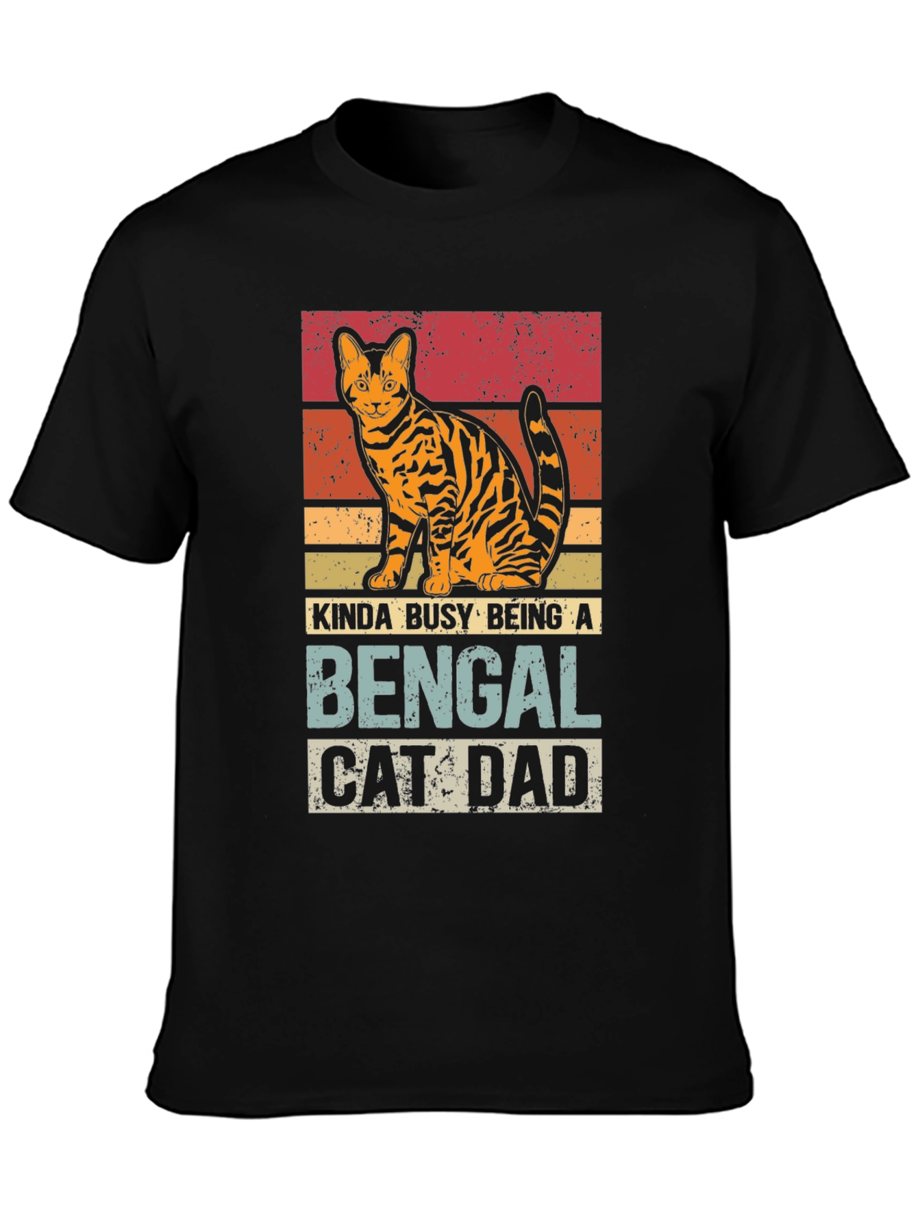 Bengal Cat Dad T-Shirt - Kinda Busy