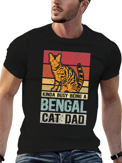 Bengal Cat Dad T-Shirt - Kinda Busy