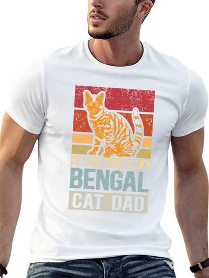 Bengal Cat Dad T-Shirt - Kinda Busy