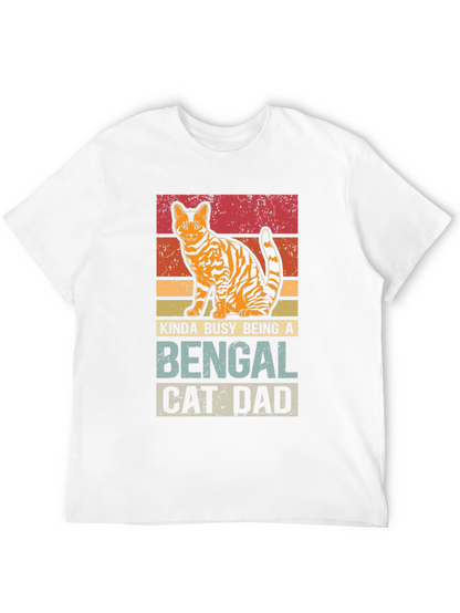 Bengal Cat Dad T-Shirt - Kinda Busy