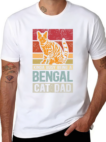 Bengal Cat Dad T-Shirt - Kinda Busy