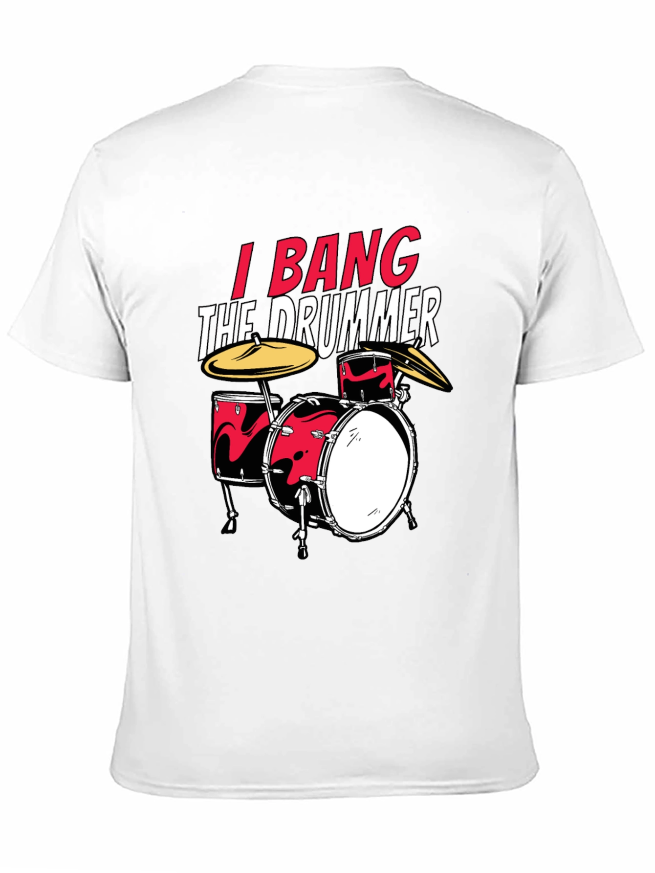 I Bang The Drummer Black T-Shirt