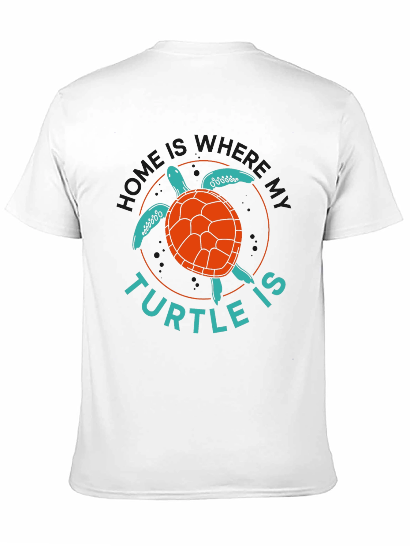 Home Is Where My Turtle Is T-Shirt