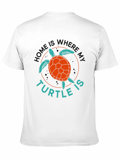 Home Is Where My Turtle Is T-Shirt