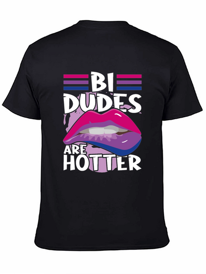 Bi Dudes are Hotter Graphic Tee