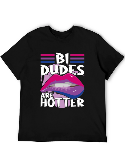 Bi Dudes are Hotter Graphic Tee