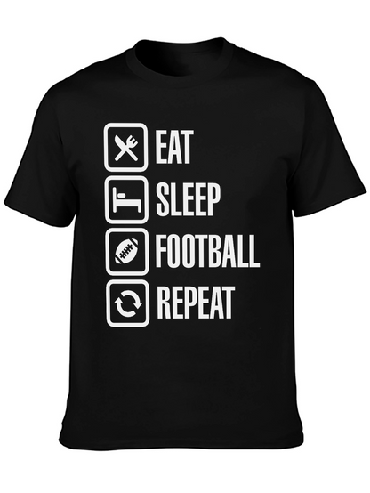 Eat Sleep Football Repeat Black T-Shirt