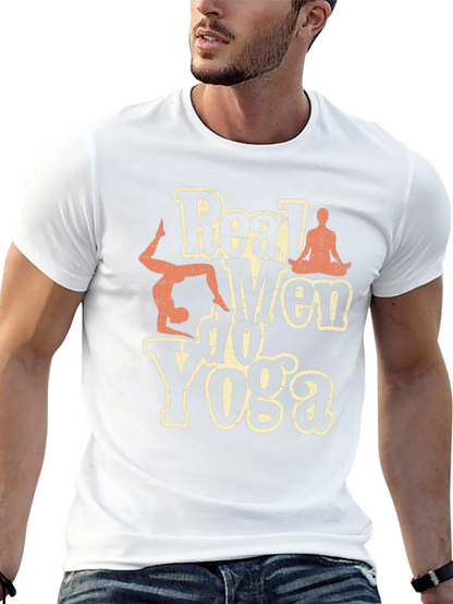 Real Men Do Yoga Graphic T-Shirt