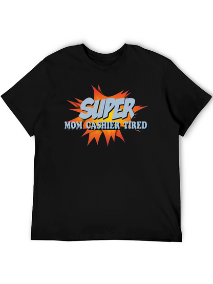 Super Mom Cashier Tired T-Shirt - Black