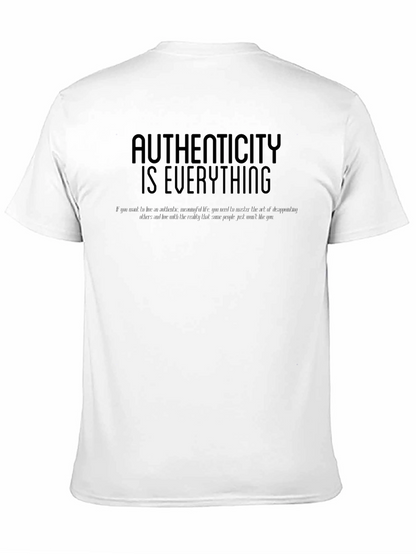 Authenticity Is Everything Mens Tee