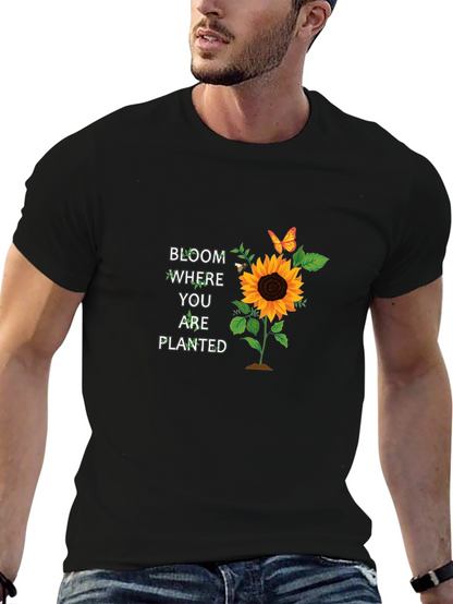 Bloom Where You Are Planted Sunflower T-Shirt