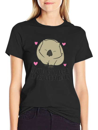 Just a Girl Who Loves Wombats T-Shirt