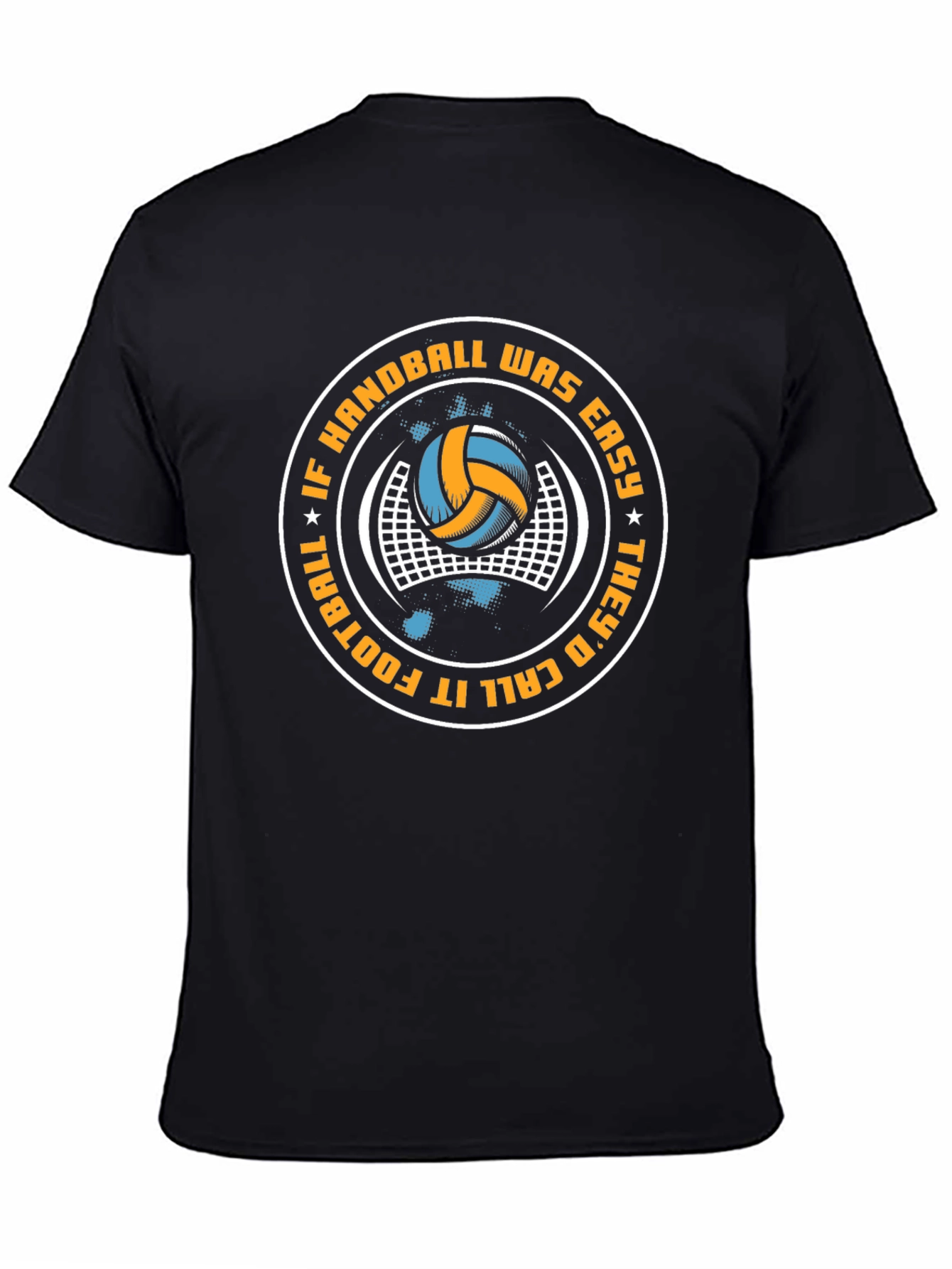 Handball Graphic Tee - If Handball Was Easy Design