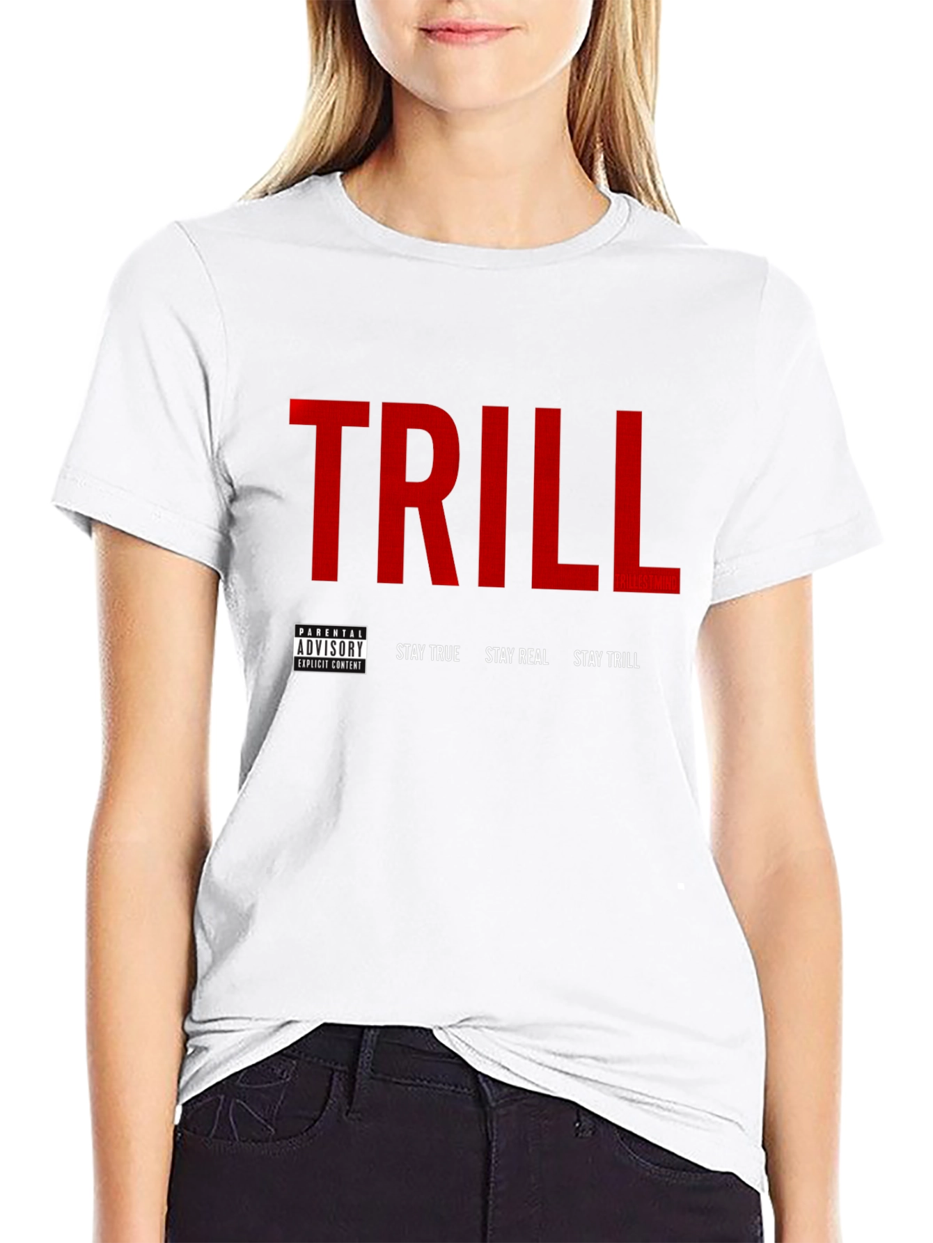 Trill T-Shirt - Stay True Stay Real