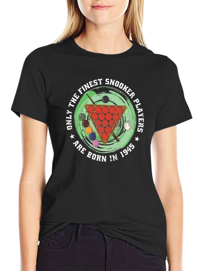 Finest Snooker Players Born in 1945 Black T-Shirt