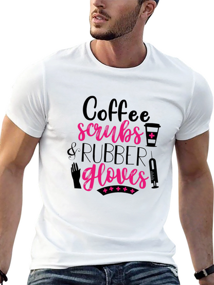Coffee Scrubs & Rubber Gloves T-Shirt