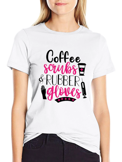 Coffee Scrubs & Rubber Gloves T-Shirt