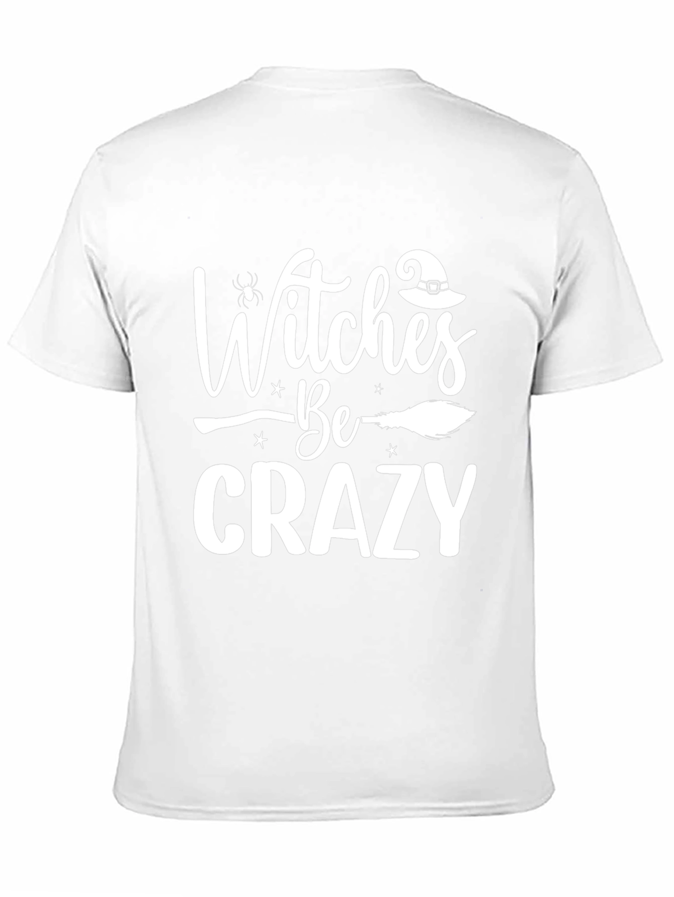 Witches Be Crazy Halloween T-Shirt