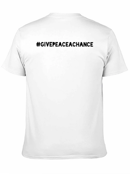 Give Peace A Chance T-Shirt