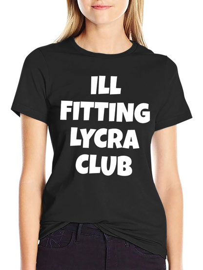 Ill Fitting Lycra Club Graphic T-Shirt