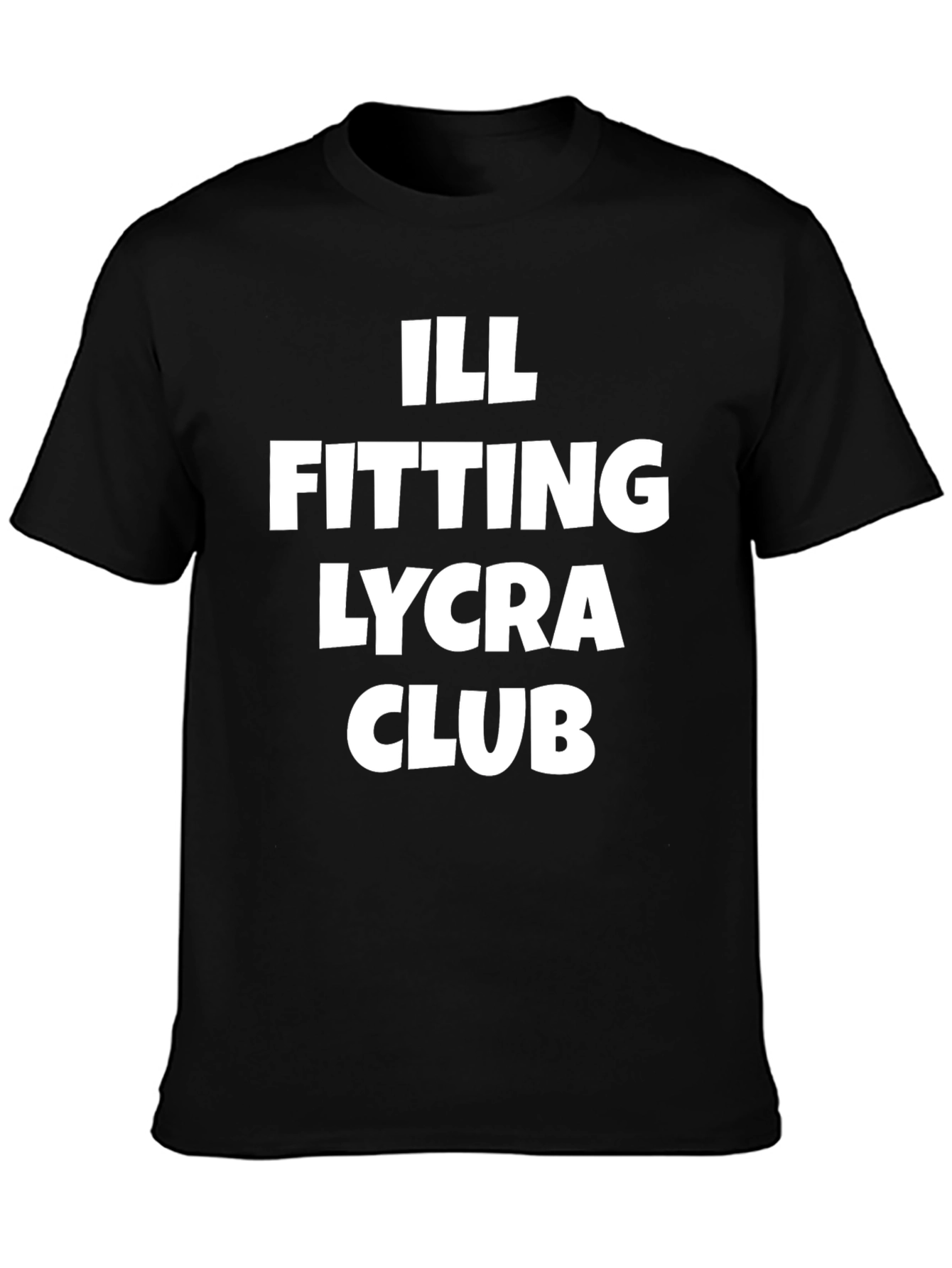 Ill Fitting Lycra Club Graphic T-Shirt