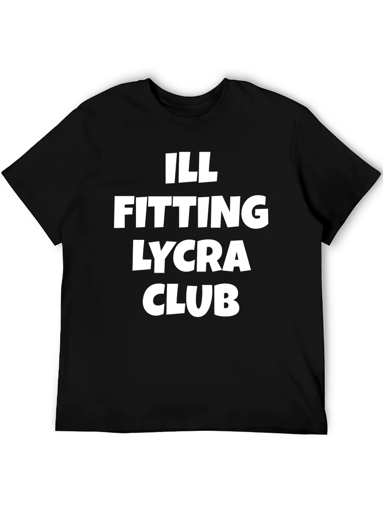 Ill Fitting Lycra Club Graphic T-Shirt