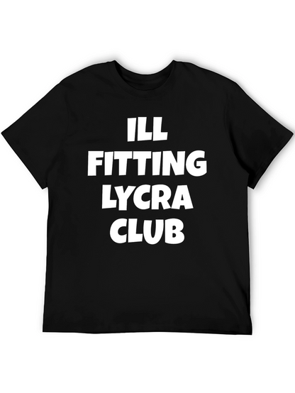 Ill Fitting Lycra Club Graphic T-Shirt