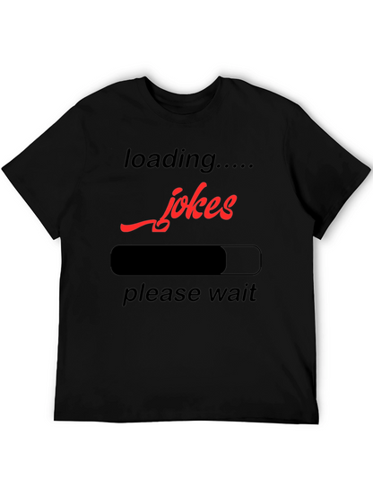 Loading Jokes Graphic T-Shirt - Funny Humor Tee