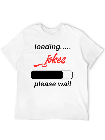 Loading Jokes Graphic T-Shirt - Funny Humor Tee