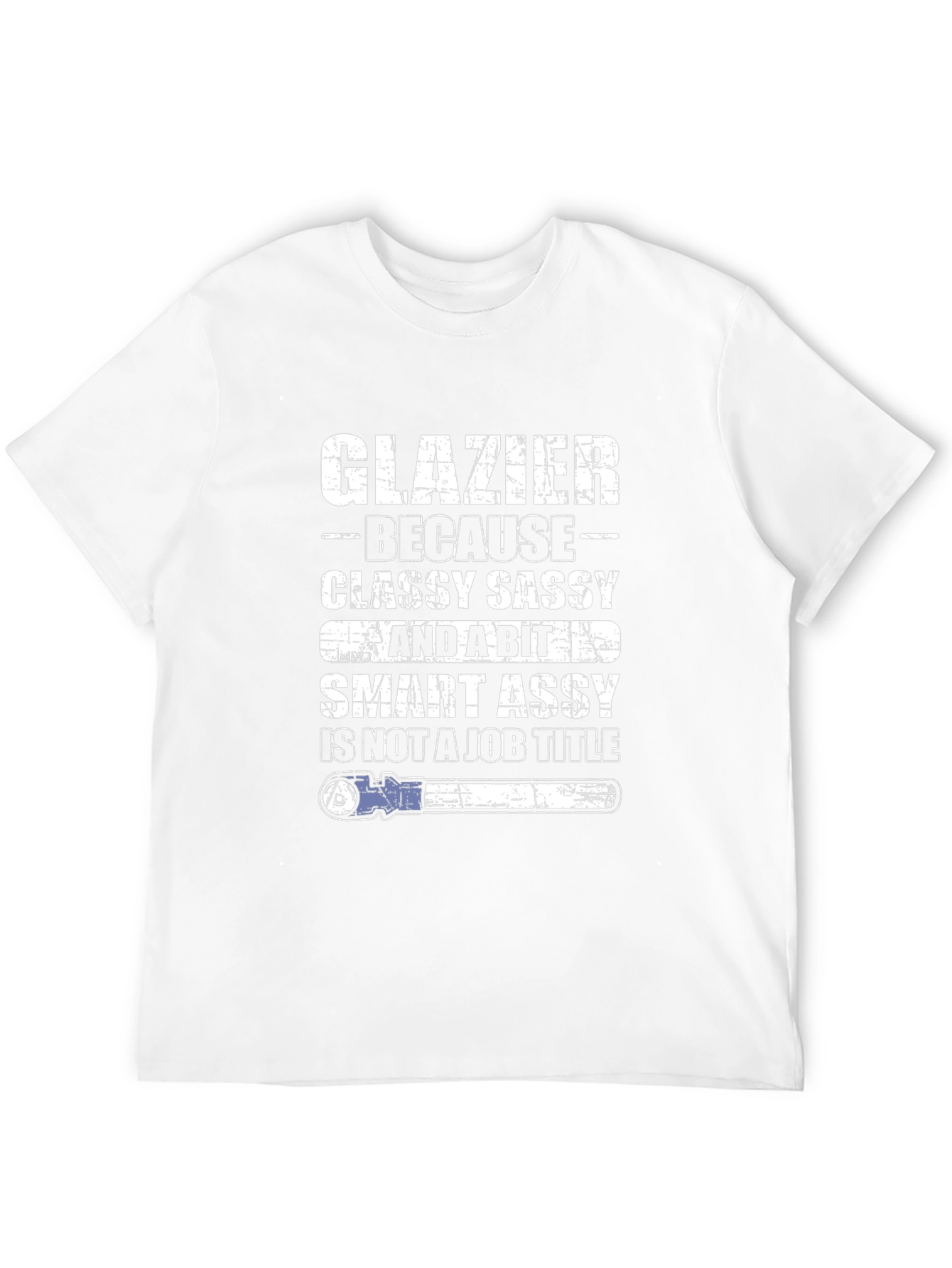 Glazier Classy Sassy Mens T-Shirt