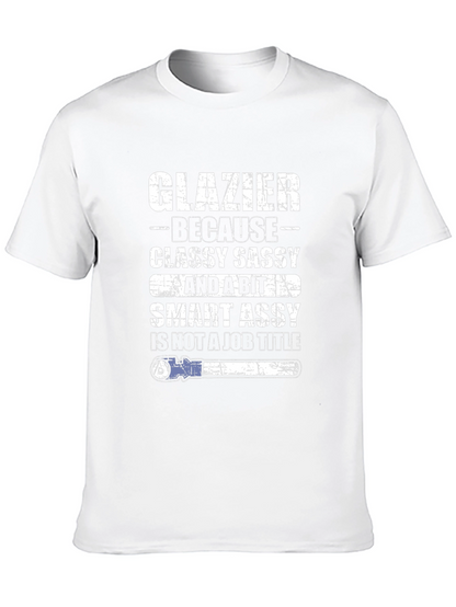 Glazier Classy Sassy Mens T-Shirt