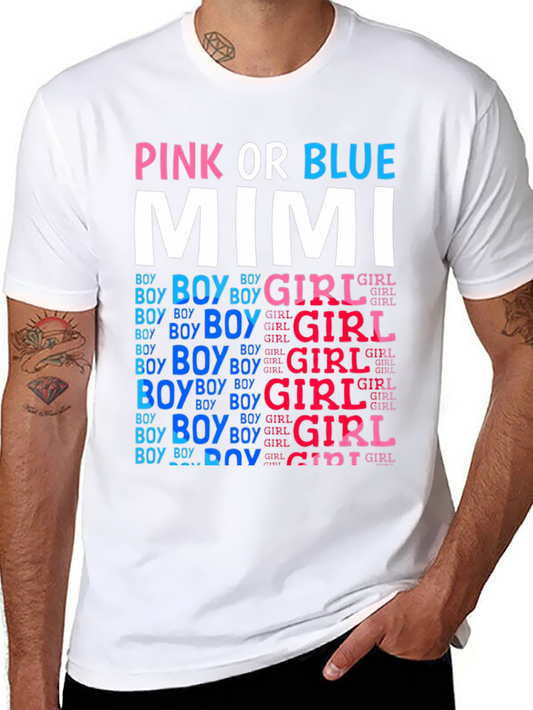 Pink or Blue Mimi Gender Reveal T-Shirt