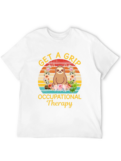 Get A Grip Occupational Therapy Sloth Graphic T-Shirt