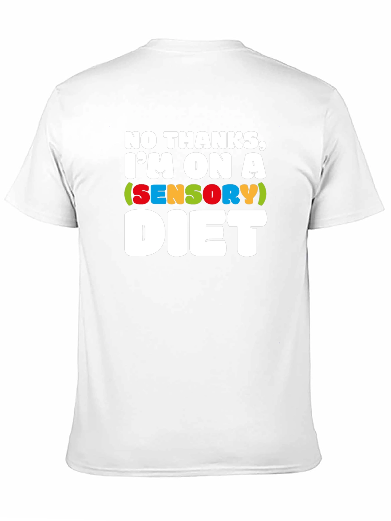 Sensory Diet T-Shirt - Comfortable Cotton Tee