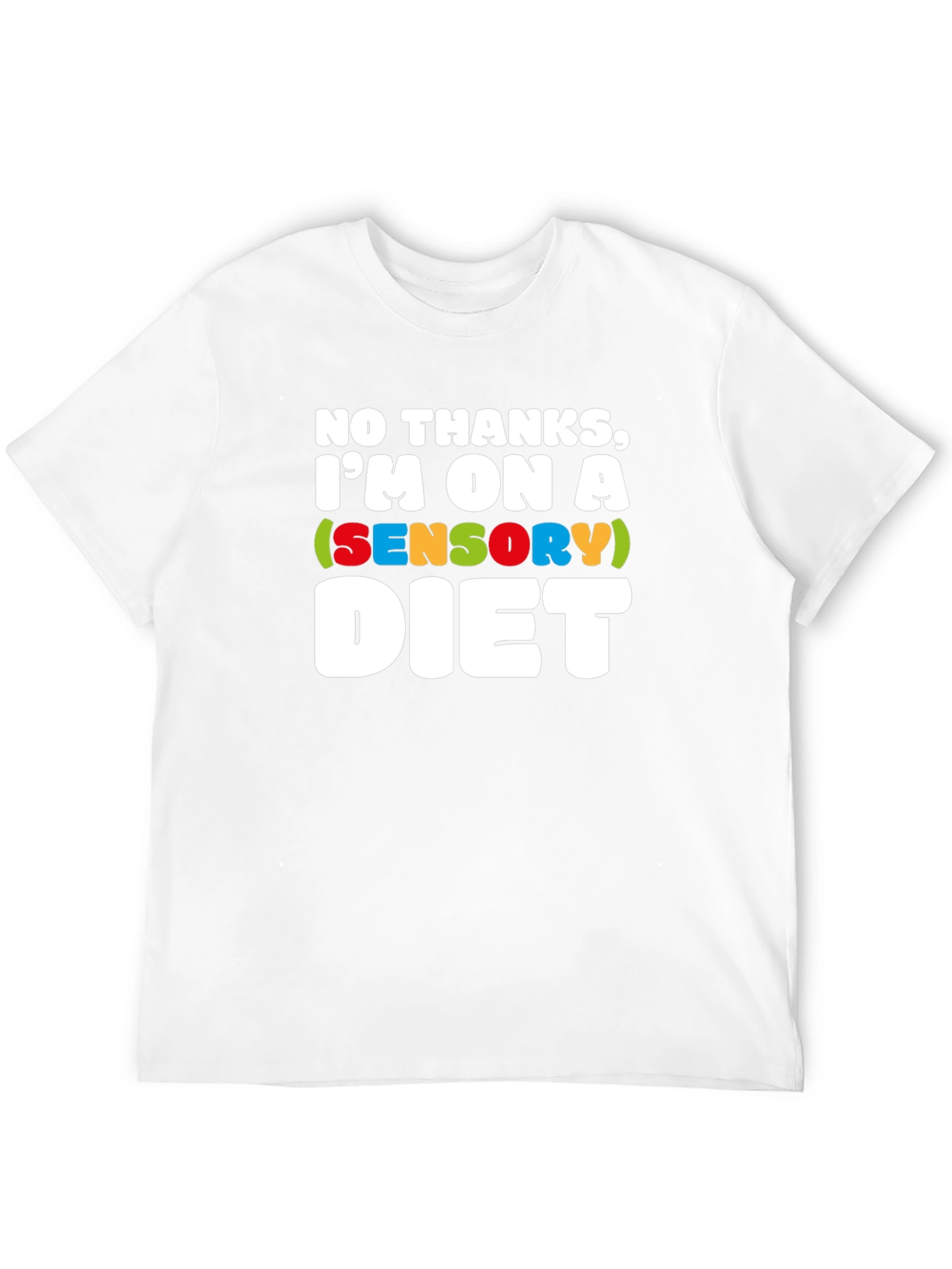 Sensory Diet T-Shirt - Comfortable Cotton Tee