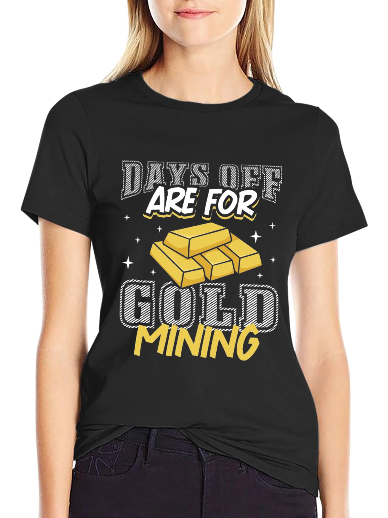 Gold Mining T-Shirt - Days Off Are For