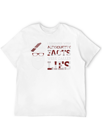 Alternative Facts T-Shirt Humor Novelty Tee