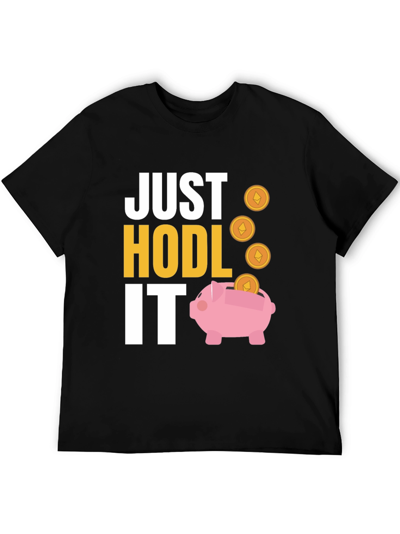 Just HODL It Crypto T-Shirt