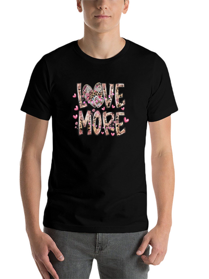 Love More Graphic Tee - Valentines Day