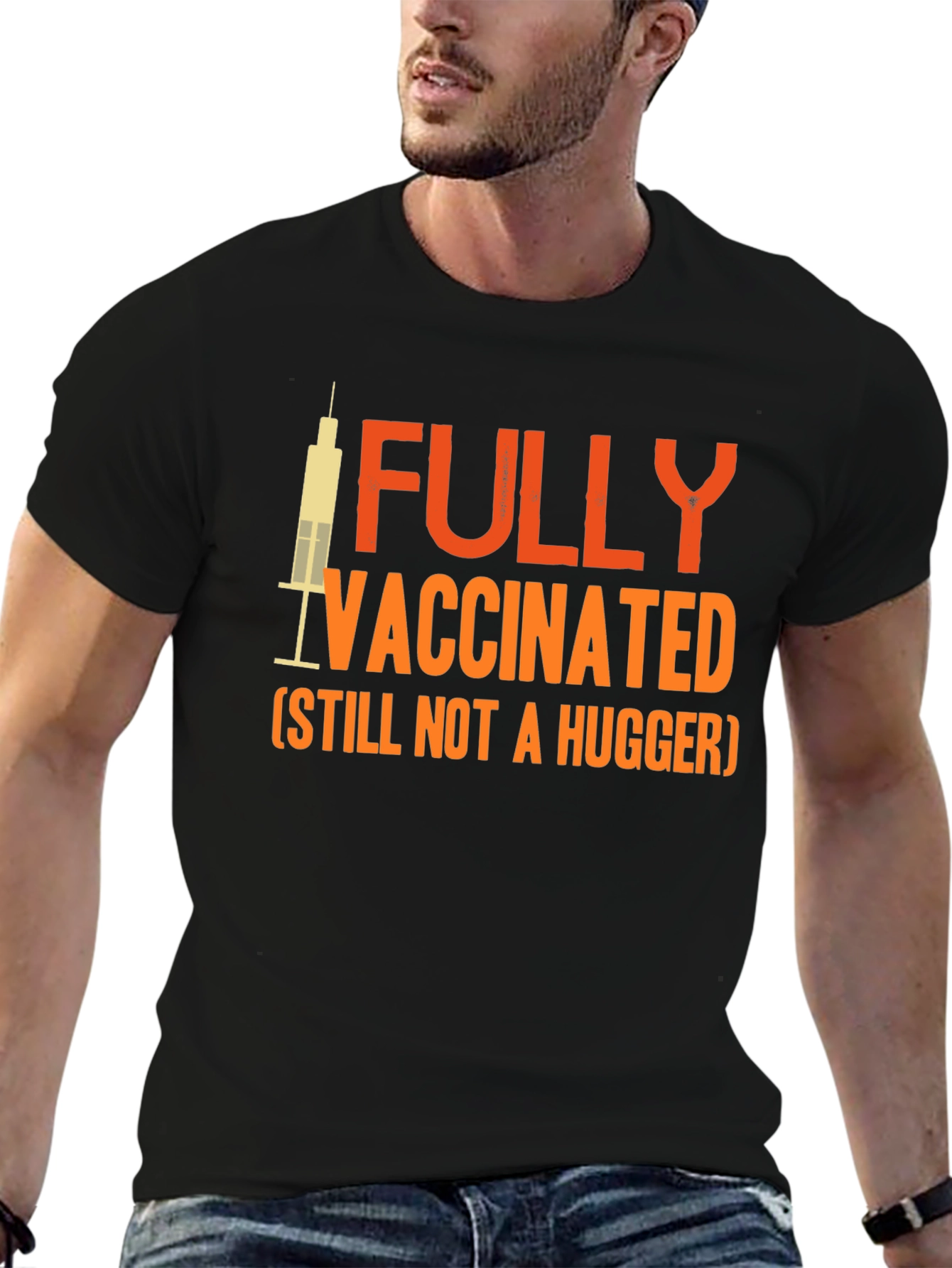 Fully Vaccinated Not a Hugger Graphic Tee
