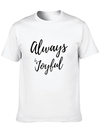 Always Be Joyful Black T-Shirt