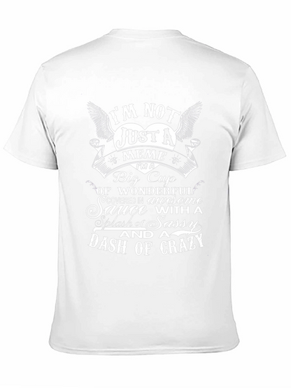 Im Not Just a Meme T-Shirt