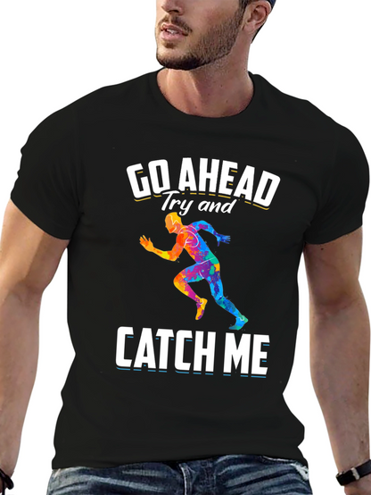 Go Ahead Catch Me Runner Graphic T-Shirt