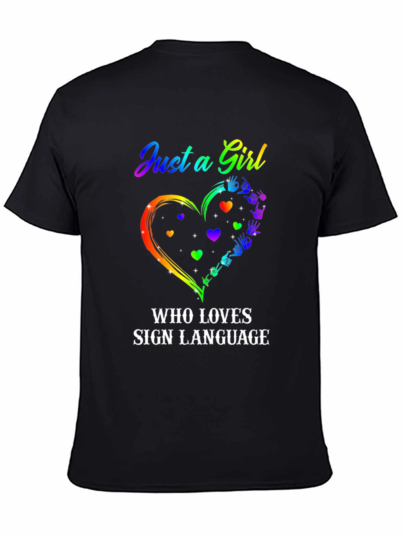 Just a Girl Who Loves Sign Language T-Shirt
