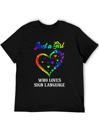 Just a Girl Who Loves Sign Language T-Shirt