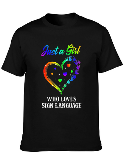 Just a Girl Who Loves Sign Language T-Shirt