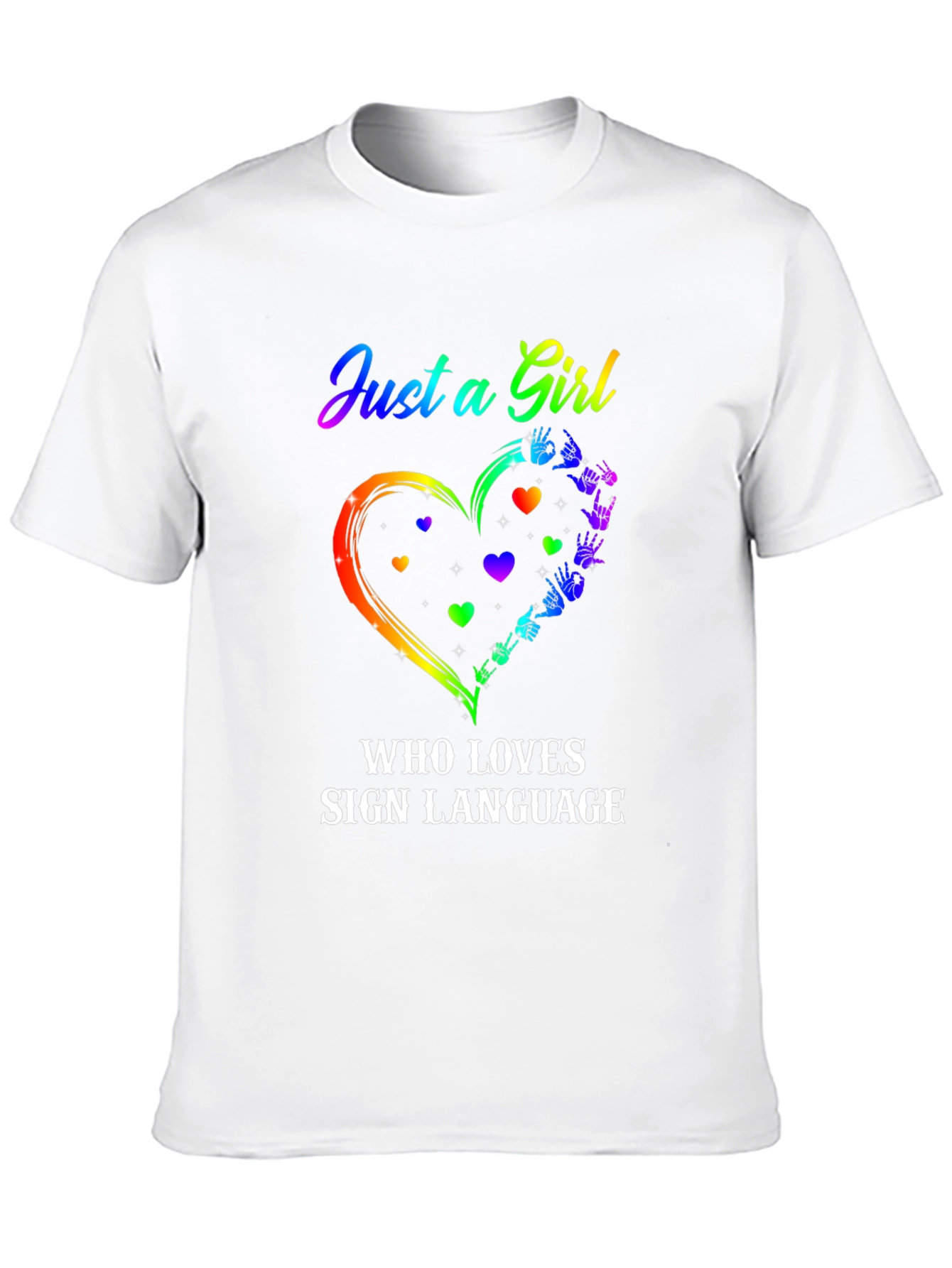 Just a Girl Who Loves Sign Language T-Shirt