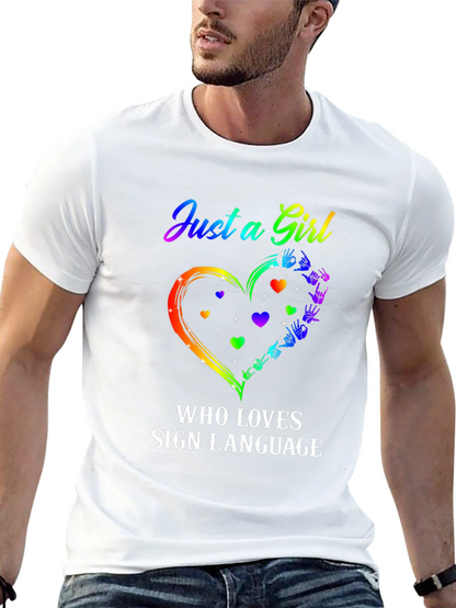 Just a Girl Who Loves Sign Language T-Shirt
