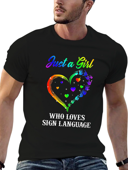 Just a Girl Who Loves Sign Language T-Shirt