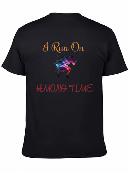 I Run On Hmong Time T-Shirt